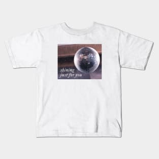 Shining Just For You Kids T-Shirt